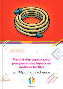 Marché des tuyaux pour pompes et des tuyaux en matières textiles en République tchèque