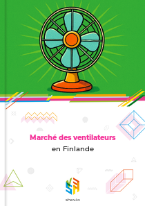 Marché des ventilateurs en Finlande