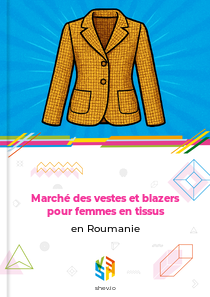Marché des vestes et blazers pour femmes en tissus en Roumanie