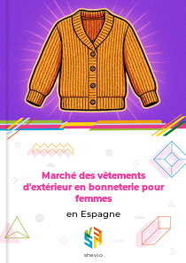 Marché des vêtements d'extérieur en bonneterie pour femmes en Espagne