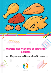Marché des viandes et abats de poulets en Papouasie-Nouvelle-Guinée