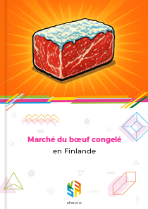 Marché du bœuf congelé en Finlande