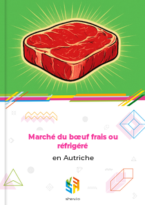 Marché du bœuf frais ou réfrigéré en Autriche