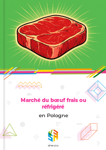 Marché du bœuf frais ou réfrigéré en Pologne