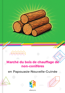Marché du bois de chauffage de non-conifères en Papouasie-Nouvelle-Guinée