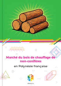 Marché du bois de chauffage de non-conifères en Polynésie française