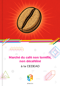 Marché du café non torréfié, non décaféiné à la CEDEAO