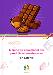 Marché du chocolat et des produits à base de cacao en Estonie