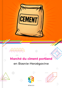 Marché du ciment portland en Bosnie-Herzégovine