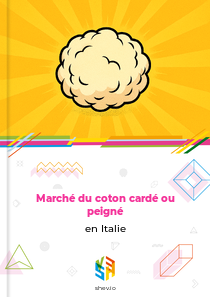 Marché du coton cardé ou peigné en Italie