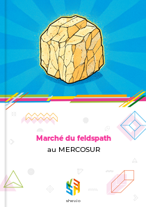 Marché du feldspath au MERCOSUR