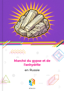 Marché du gypse et de l'anhydrite en Russie
