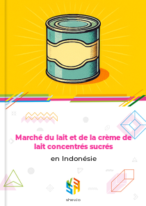 Marché du lait et de la crème de lait concentrés sucrés en Indonésie