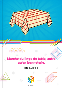 Marché du linge de table, autre qu'en bonneterie, en Suède