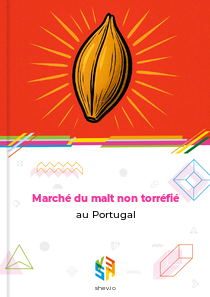 Marché du malt non torréfié au Portugal