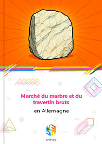 Marché du marbre et du travertin bruts en Allemagne