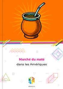 Marché du maté dans les Amériques