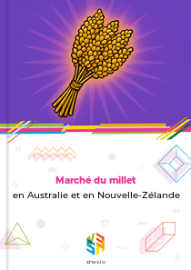 Marché du millet en Australie et en Nouvelle-Zélande