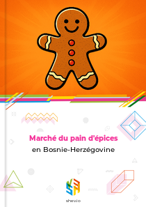Marché du pain d'épices en Bosnie-Herzégovine