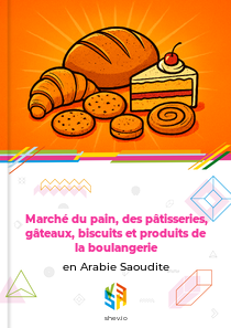 Marché du pain, des pâtisseries, gâteaux, biscuits et produits de la boulangerie en Arabie Saoudite