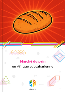 Marché du pain en Afrique subsaharienne