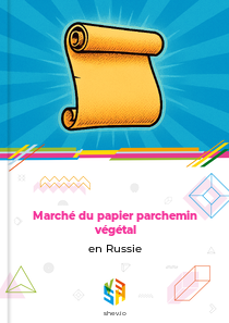 Marché du papier parchemin végétal en Russie