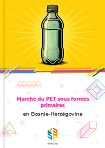 Marché du PET sous formes primaires en Bosnie-Herzégovine