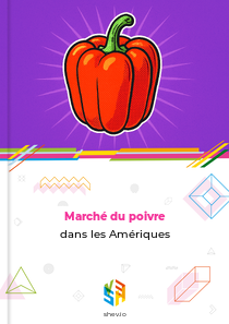 Marché du poivre dans les Amériques