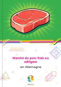 Marché du porc frais ou réfrigéré en Allemagne