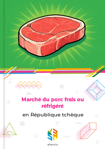 Marché du porc frais ou réfrigéré en République tchèque