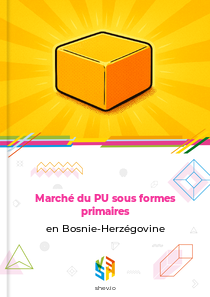 Marché du PU sous formes primaires en Bosnie-Herzégovine