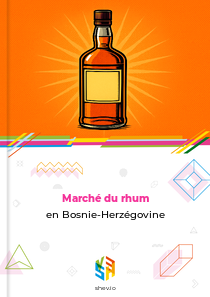 Marché du rhum en Bosnie-Herzégovine