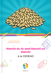 Marché du riz semi-blanchi ou blanchi à la CEDEAO