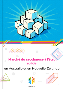 Marché du saccharose à l'état solide en Australie et en Nouvelle-Zélande