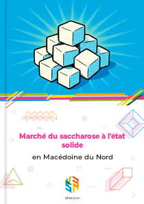 Marché du saccharose à l'état solide en Macédoine du Nord