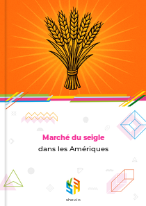 Marché du seigle dans les Amériques