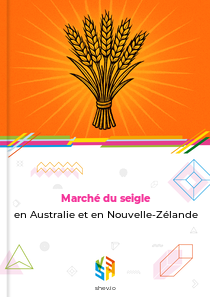 Marché du seigle en Australie et en Nouvelle-Zélande