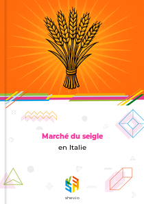 Marché du seigle en Italie