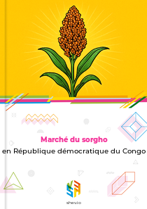 Marché du sorgho en République démocratique du Congo