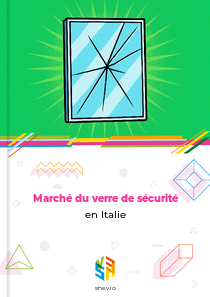 Marché du verre de sécurité en Italie
