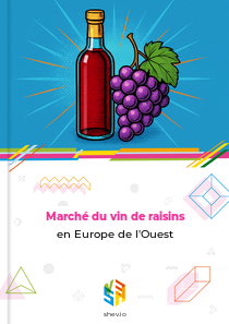 Marché du vin de raisins en Europe de l'Ouest