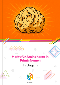 Markt für Aminoharze in Primärformen in Ungarn