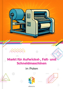 Markt für Aufwickel-, Falt- und Schneidmaschinen in Polen