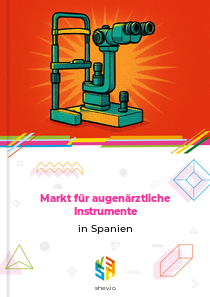 Markt für augenärztliche Instrumente in Spanien