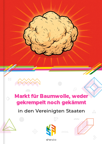 Markt für Baumwolle, weder gekrempelt noch gekämmt in den Vereinigten Staaten