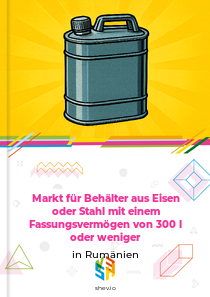 Markt für Behälter aus Eisen oder Stahl mit einem Fassungsvermögen von 300 l oder weniger in Rumänien