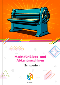 Markt für Biege- und Abkantmaschinen in Schweden