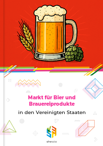 Markt für Bier und Brauereiprodukte in den Vereinigten Staaten