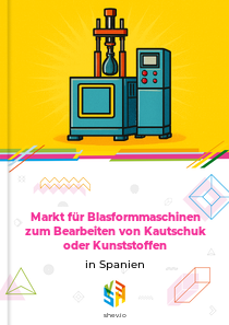 Markt für Blasformmaschinen zum Bearbeiten von Kautschuk oder Kunststoffen in Spanien