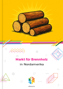 Markt für Brennholz in Nordamerika